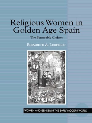 cover image of Religious Women in Golden Age Spain